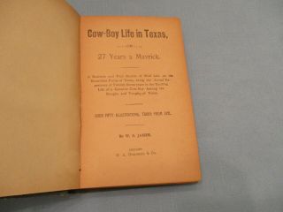 Cow - Boy Life In Texas By W.  S.  (will) James.  Date Hard To Read - 1893? Hardback