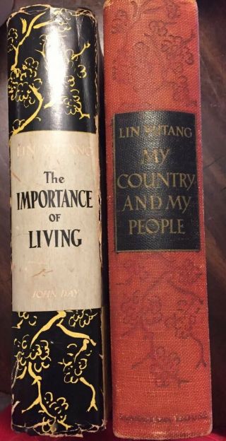 The Importance Of Living And My Country And My People By Lin Yutang