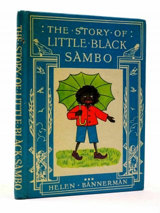 The Story Of Little Black Sambo - Bannerman,  Helen.  Illus.  By Bannerman,  Helen