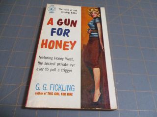 A Gun For Honey By G.  G.  Fickling (1958) Pulp Era Pyramid Gga Pb Honey West