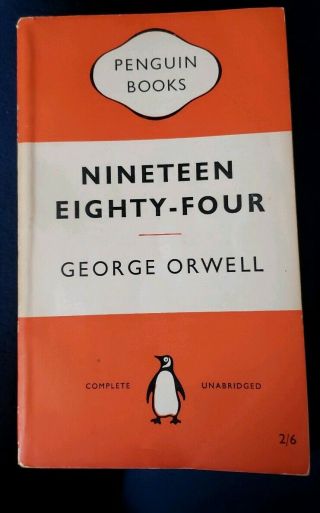 1984 By George Orwell Vintage Penguin Dated 1955 Nineteen Eighty Four