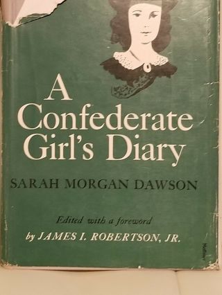 A Confederate Girl ' s Diary Hardcover Book Sarah Morgan Dawson James Robertson 2