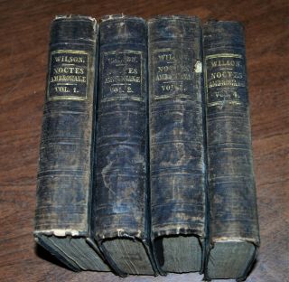 1843 Noctes Ambrosianae Blackwood Complete 4 Vol Set By John Wilson