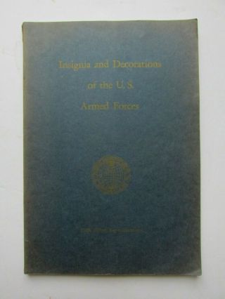 National Geographic Society Insignia & Decorations Of The Us Armed Forces (1943)