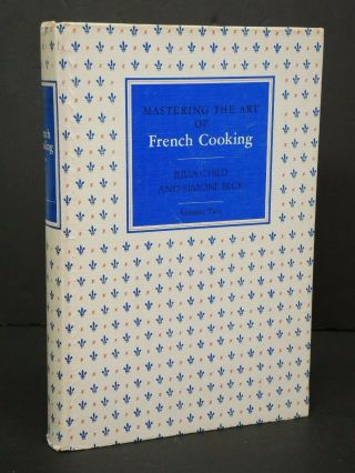 Julia Child Mastering The Art Of French Cooking Vol 2 1970 First Edition?