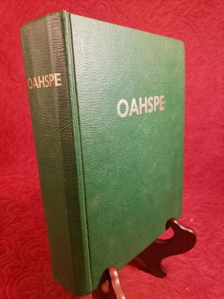 Oahspe A Bible In The Words Of Jehovah Copyright 1882 Hard Cover
