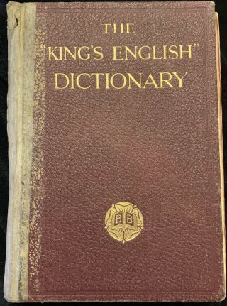 The “king’s English” Dictionary British Books 1292 Pages