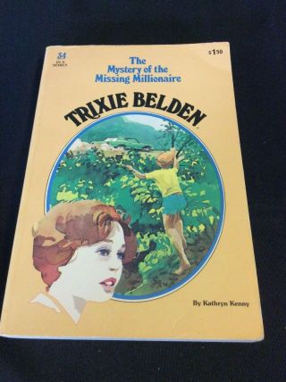 Trixie Belden 34: The Mystery Of The Missing Millionaire By Kathryn Kenny