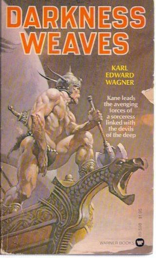 Darkness Weaves Karl Edward Wagner 1st Ed.  Warner Paperback Good