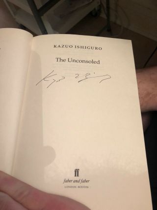 SIGNED FIRST BRITISH EDITION THE UNCONSOLED BY KAZUO ISHIGURO 2