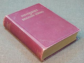 Discourses Of Brigham Young Selected By John A.  Widtsoe/ 1925