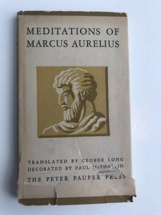 MEDITATIONS OF MARCUS AURELIUS George Long Peter Pauper Press 1957 2