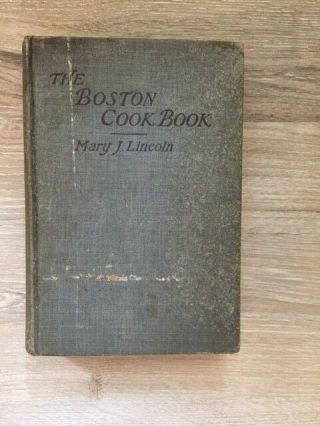 Mrs.  Mary J.  Lincoln.  Mrs.  Lincoln ' s Boston Cook Book [1904] 2