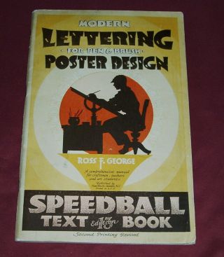 1938 Speedball Text Book 13th Edition Ross F.  George Lettering For Poster Design