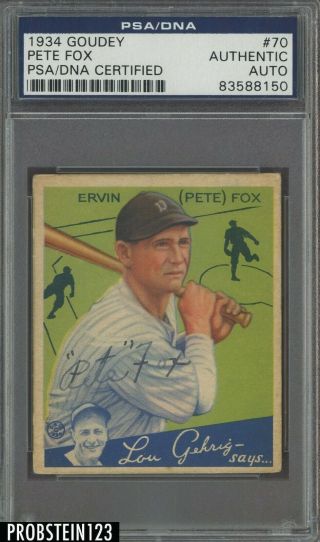 1934 Goudey 70 Pete Fox 1935 Tigers D.  1966 Signed Psa/dna