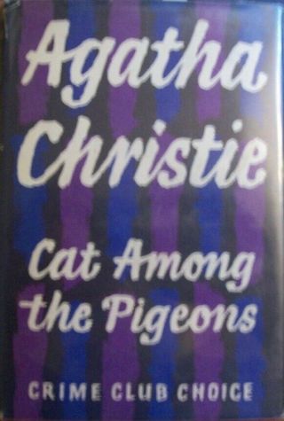 Agatha Christie,  Cat Among The Pigeons,  First Edition,  Dust Jacket