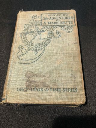 1904 Pinocchio The Adventures Of A Marionette By Carlo Collodi Illustrated