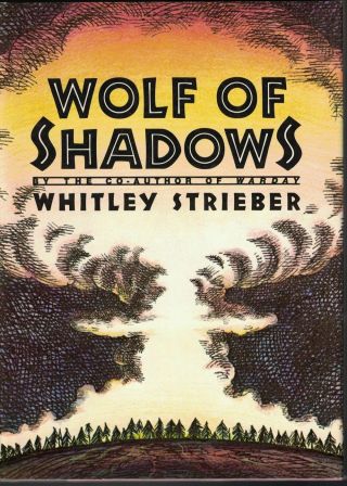 Whitley Strieber / Wolf Of Shadows Signed 1st Edition 1985