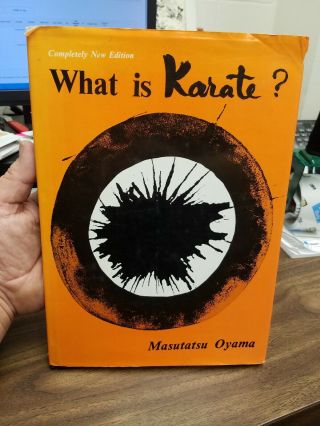 What Is Karate / Masutatsu Oyama / Hardcover / Completely Edition 1966 1974