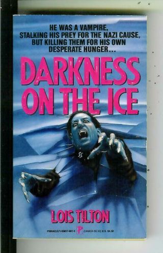 Darkness On The Ice By Lois Tilton Signed,  Pinnacle 00687 Horror Vintage Pb