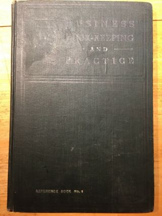 Vintage Business Book - Keeping And Practice No.  1 Warren H.  Sadler 1894