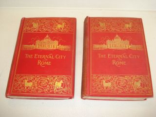1896 The Eternal City Rome By Clara Erskine Clement Italy History Art Map Travel