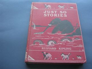 Just So Stories - Kipling,  Rudyard.  Illustrated.  Hardback Published In 1953.