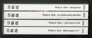 Philip Dick: Eye In The Sky,  Lies,  Inc,  Simulacra,  Penultimate Truth French