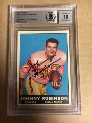 Johnny Robinson Hof Dallas Texans Signed 1961 Topps Rookie Card Bas Gem 10