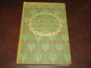 A Defective Santa Claus - James Whitcomb Riley (1st Edition,  Illustrated,  1904)