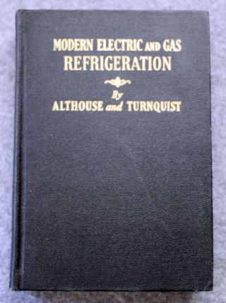 1949 Modern Electric & Gas Refrigeration Althouse Turnquist Science Engineering