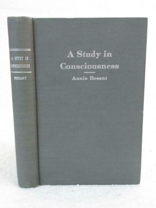 Annie Besant A Study In Consciousness 1954 Theosophical Publishing House,  India