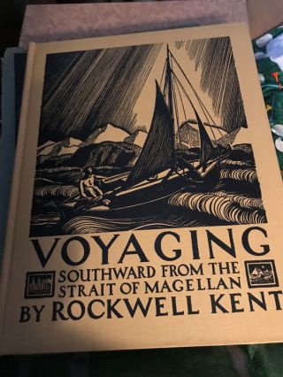 Voyaging Southward From The Strait Of Magellan By Rockwell Kent 1st Ed 1924