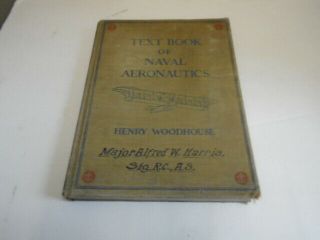 1917 Wwi Era Textbook Of Naval Aeronautics,  Navy Airplanes/aircraft