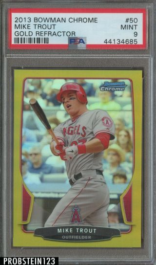 2013 Bowman Chrome Gold Refractor Mike Trout Angels 10/50 Psa 9