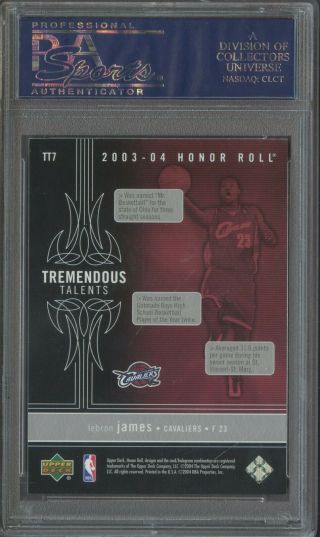 2003 - 04 UD Honor Roll Tremendous Talents LeBron James RC Rookie PSA 10 POP 10 2