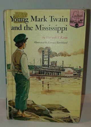 Landmark Books 113 - Young Mark Twain And The Mississippi - Hardback - Kane 1966