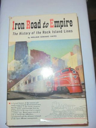1953 Iron Road To Empire The History Of The Rock Island Lines