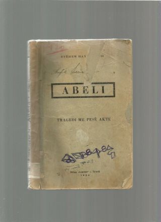 Albania Book,  Abeli Tragjedi Me Pese Akte,  Prej Etehem Haxhiademi,  Elbasan 1938