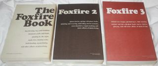 The Foxfire 3 Book Set Foxfire Books 1,  2 & 3 Paperbacks 2