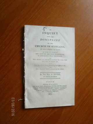 1811 An Inquiry Into The Discipline Of The Church Of Scotland Rev A Irvine