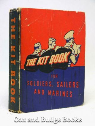 The Kit Book For Soldiers,  Sailors & Marines 1943 Inc J D Salinger & W E Johns