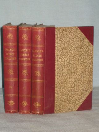1888 Book The French Revolution A History In 3 Vol.  By Thomas Carlyle