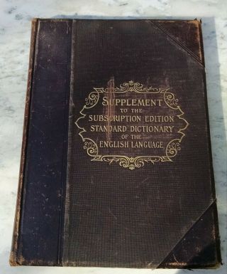 Supplement To Subscription Edition Standard Dictionary English Language 1897