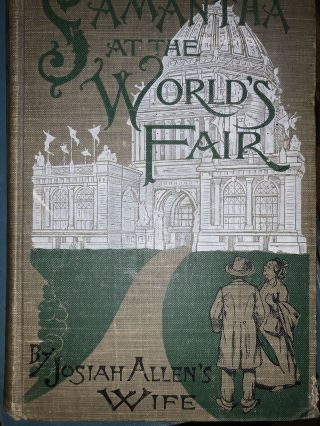 Samantha At The World’s Fair By Josiah Allen’s Wife 1893 Hardcover