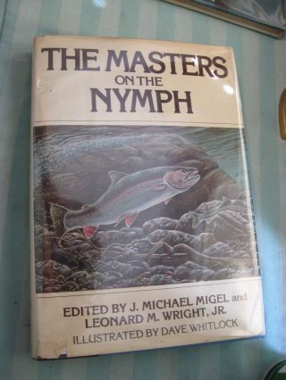 Vtg 1979 1st Ed Hcdj Masters On The Nymph Fly Fishing Trout Streams Schwiebert