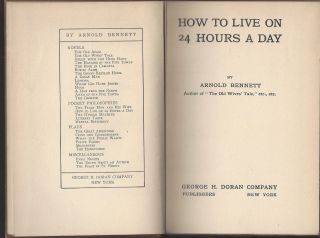 How To Live On 24 Hours A Day By Arnold Bennett Published Doran 1910 Reprint