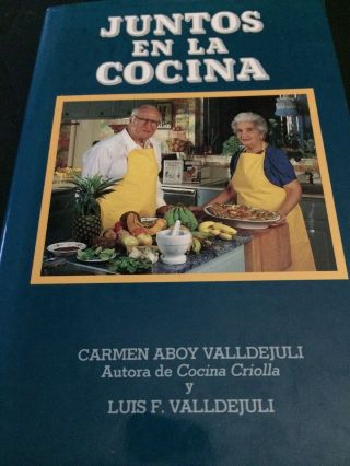 Juntos En La Cocina/ Carmen Aboy Valldejuli & Luis F.  Valldejuli / Puerto Rico