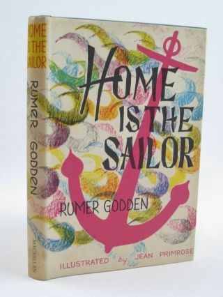 Home Is The Sailor - Godden,  Rumer.  Illus.  By Primrose,  Jean