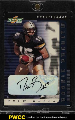 2001 Score Select Preview Drew Brees Rookie Rc Auto Rp - 2 (pwcc)